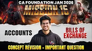 Bills Of Exchange | Accounts Revision & Imp Questions | CA Foundation Jan 2026 | CA Rishabh Rohra