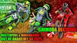 Garrett Marchbanks and Ty Masterpool Out of Anaheim2 Supercross 2025, Jo Shimoda is The Same?