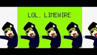 lol,limewire.