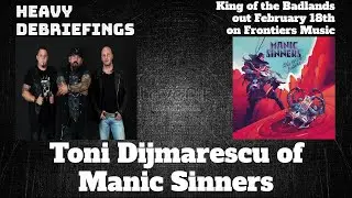 Manic Sinners' Toni Dijmarescu on King of the Badlands, Respecting Inspiration, What's Next