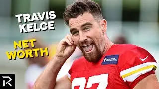 Inside Travis Kelce&rsquo;s $52 Million Net Worth