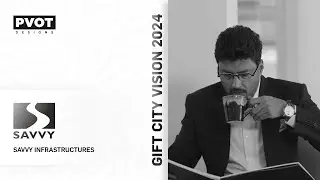 Savvy Group | Gift City Vision 2024