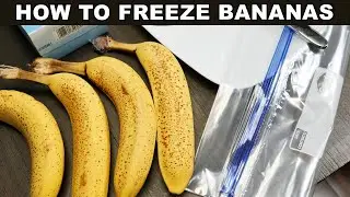 How To Freeze Bananas