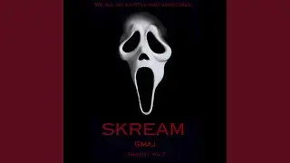 SKREAM