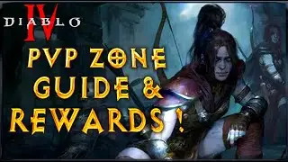 PvP Zone Guide And Rewards ! Diablo 4