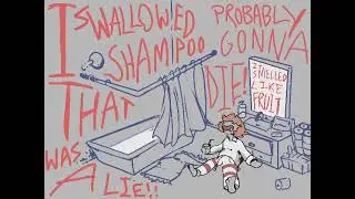 i swallowed shampoo (probably gonna die) - animatic