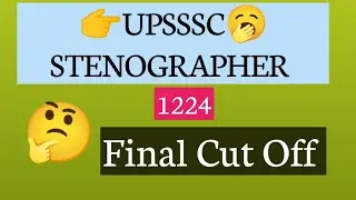 UPSSSC STENOGRAPHER 1224 Final Cut Off/#Skill Cut Off/#Final Cut Off Kya ja sakti hai🥱❤️📢📢?? 👌👌