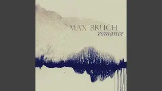 Bruch: Romance Op. 85 for viola and piano