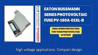 Enhance Your Solar Protection with Eaton Bussmann PV 160A 01XL B Fuse!