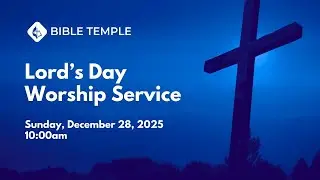 Freedom from Sin’s Slavery, Part 1 - Bible Temple - 28/12/2025