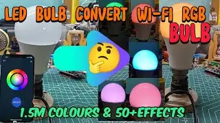 RGB Wi-Fi Smart Bulb Using Old LED Bulb & ESP8266 | WLED Firmware