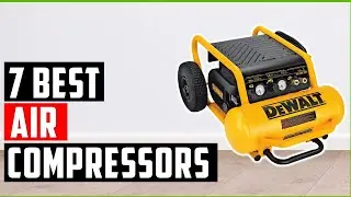 ✅BEST AIR COMPRESSORS OF 2022 &ndash; TOP PICKS & REVIEWS