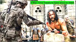 A man Time travel  to save Jesus in 33 AD  But it results extinction of humanity in 2022 on Earth