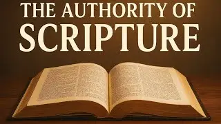 The Word That Endures | The Authority of Scripture Series ~ TCW Sermon Supplemental 