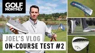 Joel's Vlog #8 | Evnroll ER 1.2 + Callaway MD4 + Puma Shoe On-Course Test | Golf Monthly