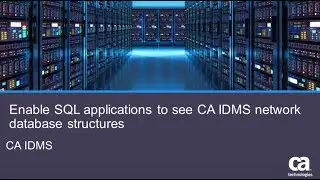 Enable SQL Applications to See CA IDMS Network Database Structures
