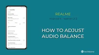 How to Adjust Audio Balance - realme [Android 11 - realme UI 2]