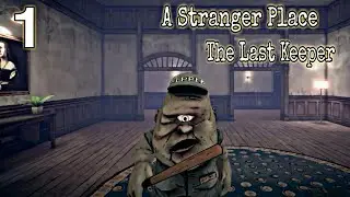 A Stranger Place The Last Keeper - GamePlay Walkthrough Part 1 Horror Escape Game (Android,iOS)