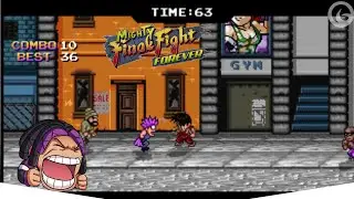 Getselious Plays Mighty Final Fight Forever - METRO CITY BEST CITY!