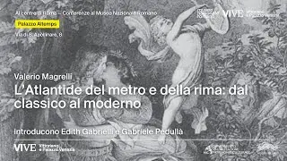 L’Atlantide del metro e della rima: dal classico al moderno