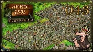 Anno 1503 History Edition ⚓ 043: Bombensicher wie ein Safe 🏰