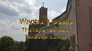 Wartburg Castle, Germany - Medieval Europe
