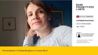 Conversazione con Elena Bordignon e Lorenzo Bruni