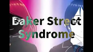 Alexander James - Baker Street Syndrome (from 