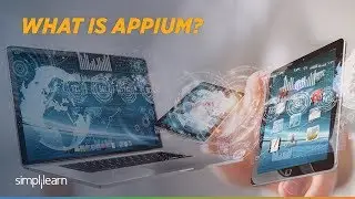 What is Appium | Appium Tutorial for Beginners | Appium Architecture Explanation