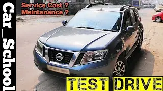 Nissan Tarreno Xl Diesel | Honest Review After 83000 kms & Test Drive | Hindi |#Car_School