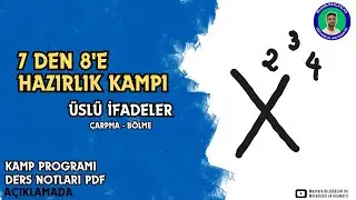 7 den 8 e Hazırlık Yaz Kampı | Üslü İfadelerde Çarpma ve Bölme | #Hedef20Net #lgs2026