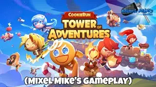 Cookie Run Tower of adventures (Mixel Mike's Gameplay)