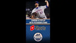 Carson is FED UP with David Peterson Stans (Mets Weekly #Short)