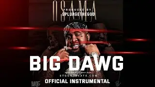 Mo3 - Big Dawg (Official Instrumental ) | Prod. By @SplurgeTheGod
