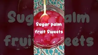 Sugar Palm Fruit Sweets