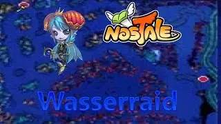 [NosTale] Wasserraid by TheChaos