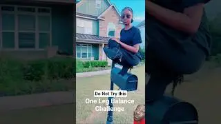 One Leg Balance Challenge