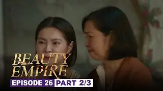 Beauty Empire: Gardo&rsquo;s family plots their next move for Noreen and Eva! (Episode 26 - Part 2/3)