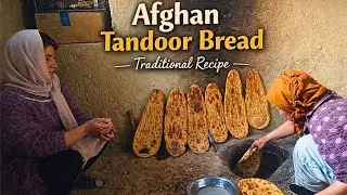 Traditional Afghan Tandoor Bread | Homemade Village Style