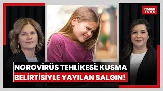 Kusma belirtisiyle ortaya çıkıyor! Hastaneleri dolduran norovirüse dikkat!