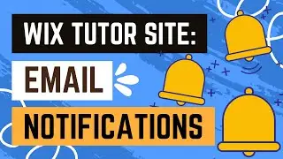 All About Email Notifications for Bookings (Wix Tutor Site)