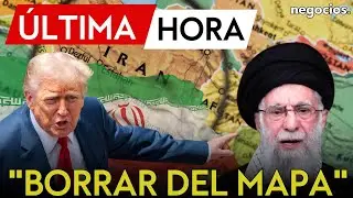 ÚLTIMA HORA | Trump amenaza con 
