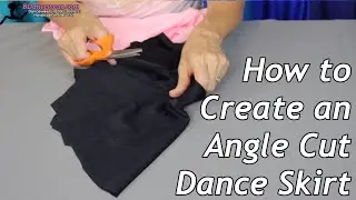 How to Create an Angle Cut Dance Skirt