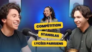 Mines Paris & Centrale Supélec après Stanislas ? Podcast Intégrez #1