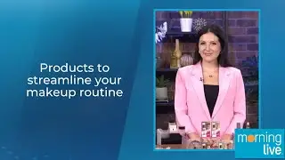 Products to streamline your makeup routine