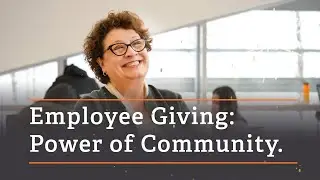 Employee Giving: The Power of Community