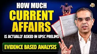 How and When to start Preparing for Current Affairs in the UPSC Journey | Evidence Based Analysis