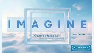 Imagine - John Lennon (Piano Cover) | A Timeless Message of Peace
