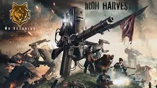 Iron Harvest 1920 a Look with Mr Octurius (2021)