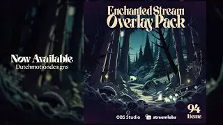 Enchanted forest Streaming overlay pack Trailer 45s 16x9 With End Card